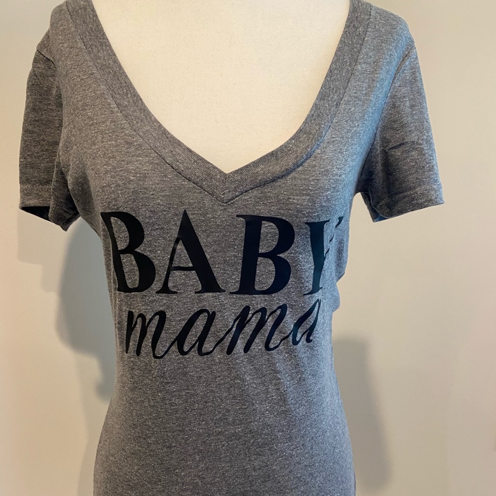 “Baby Mama” tshirt
